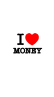 I Love Money