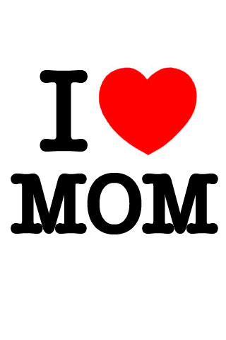 I Love Mom