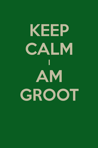 Keep Calm Groot
