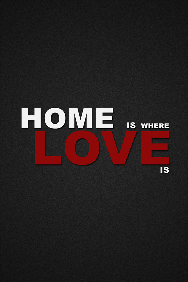 Home is Love Wallpaper