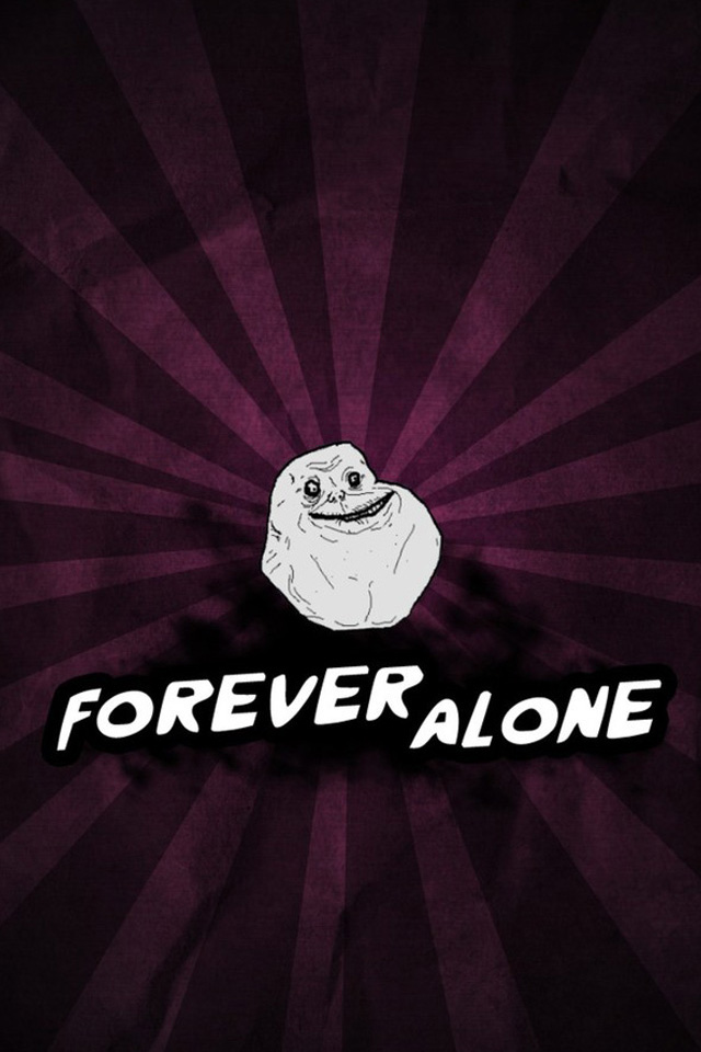 Forever Alone Wallpaper