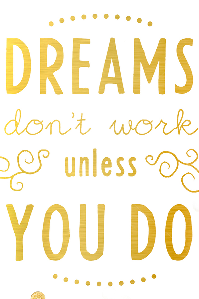 Dreams Dont Work Wallpaper