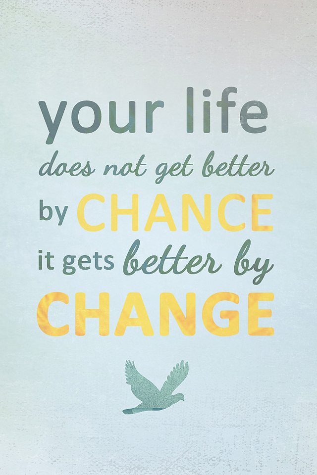 Life Change Wallpaper