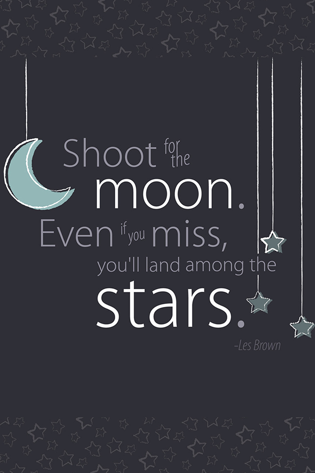 Shoot for the Moon Wallpaper