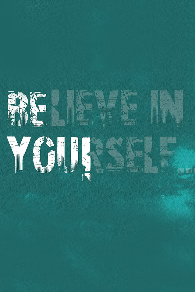 Believe in Yourself Wallpaper